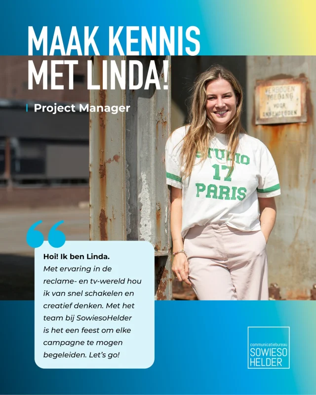 Een nieuw gezicht in ons team: maak kennis met Linda! 👩‍💻

"Even voorstellen! Ik ben Linda, projectmanager bij SowiesoHelder. Met ervaring in de reclame- en tv-wereld hou ik van snel schakelen en creatief denken, en met het team bij SowiesoHelder is het een feest om elke campagne te mogen begeleiden. Samen tillen we merkbeleving naar een hoger niveau: van spraakmakende activatieconcepten tot doelgerichte influencer-samenwerkingen. Geef mij een merk en een missie, en ik regel de rest. Let’s go!"

#SowiesoHelder #SowiesoDigital #NewColleague #NewTalent #ProjectManager